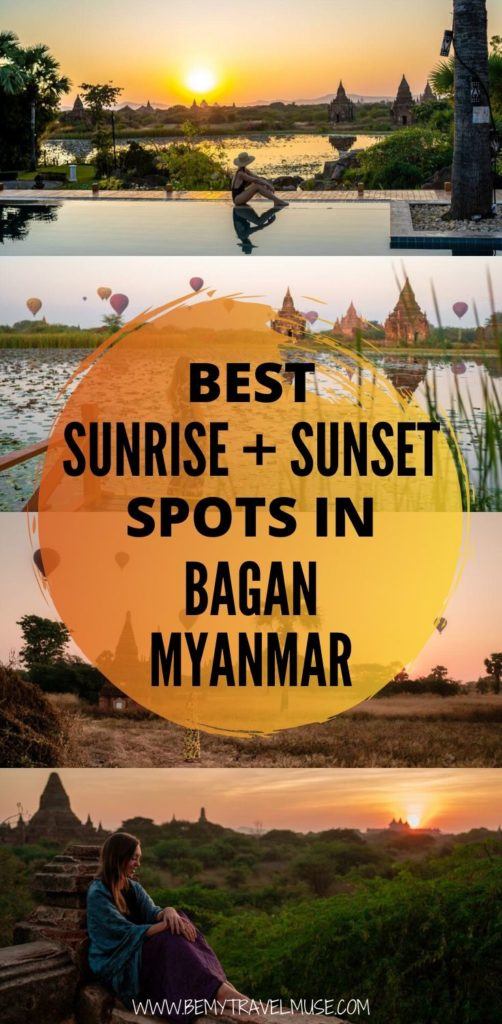 Where to hunt the BEST sunrise and sunset in Bagan, Myanmar? If you are planning a trip to Bagan, this guide to the best sunrise and sunset spots is made for you!