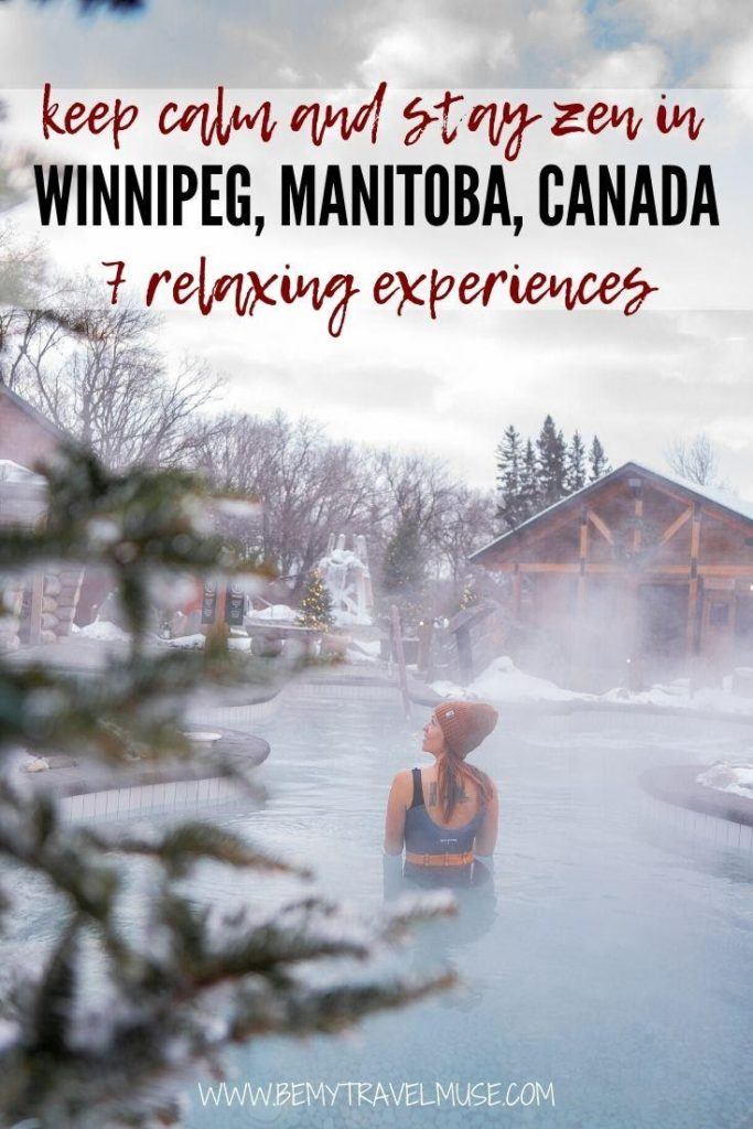 7 peaceful, relaxing, and meditative experiences to explore when in Winnipeg, Manitoba, Canada. These health and wellness experiences will help you find your winter zen in Winnipeg.